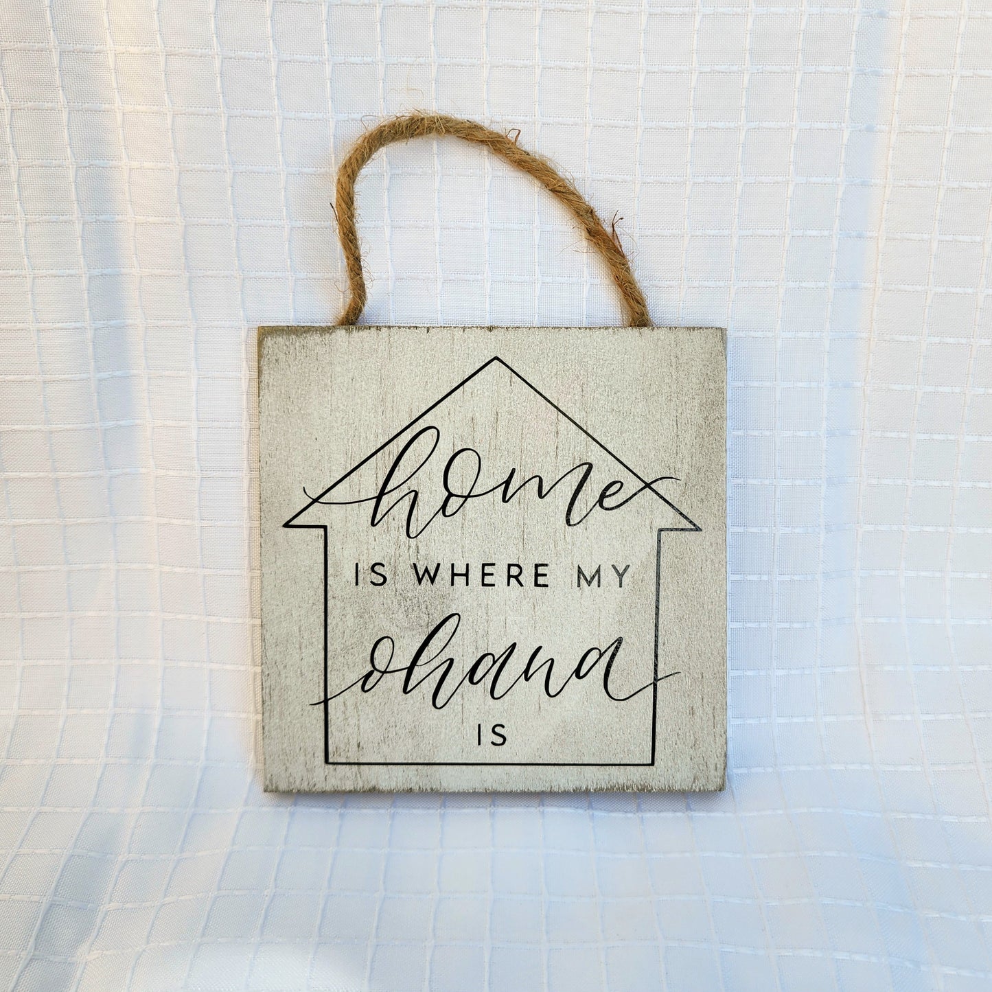 "home is where my ohana is" wood sign