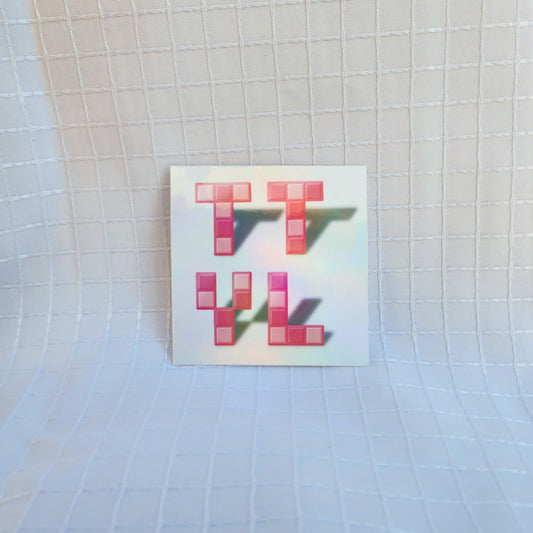 TTYL sticker