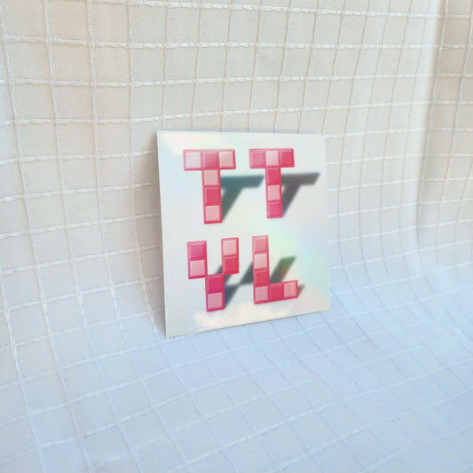 TTYL sticker